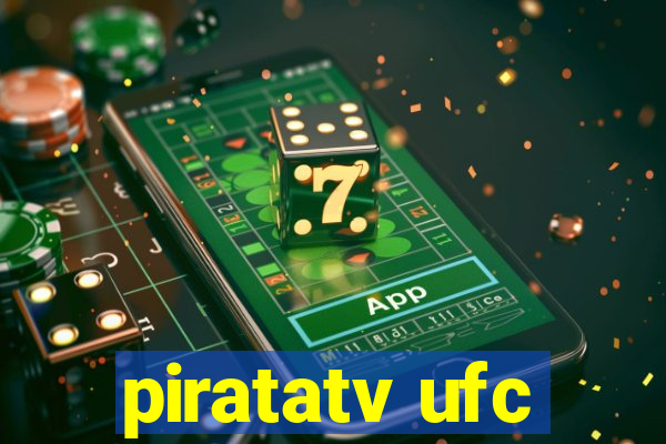 piratatv ufc